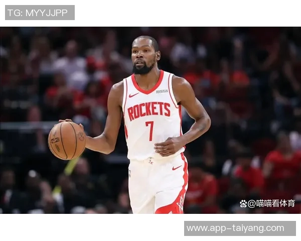 火箭在杜兰特缺阵时表现出色上赛季太阳无KD战绩惨淡对比分析